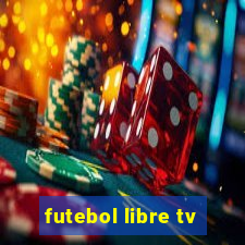 futebol libre tv